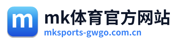 mk体育官方网站 Logo